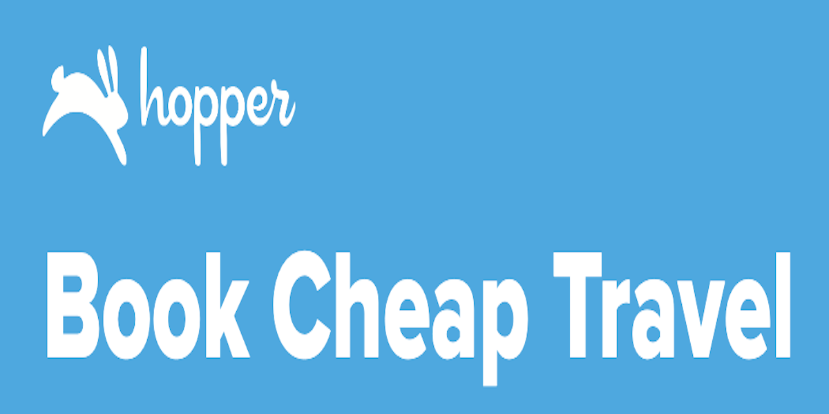 Use Hopper and Simplify, Save Time and Money Planning Your Travel